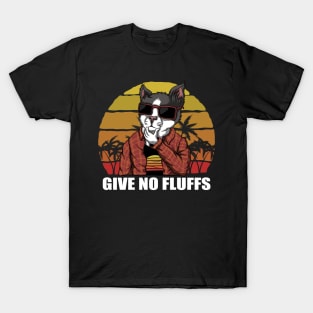 Give No Fluffs T-Shirt